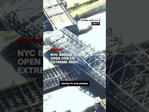 A New York City bridge got stuck open when extreme heat caused the steel to expand. #CNN #news