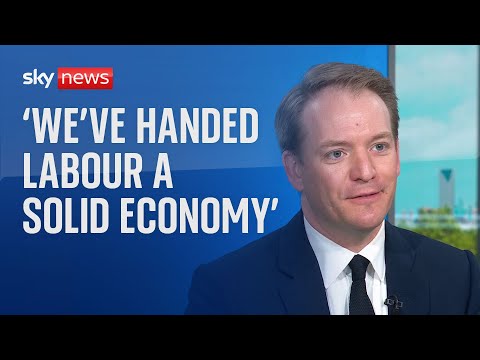 It’s on Labour now to ‘not screw up’ the ‘pretty solid economy’, says Tory MP