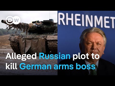Rheinmetall assassination plot: Is Russia targeting Ukraine’s arms suppliers ? | DW News