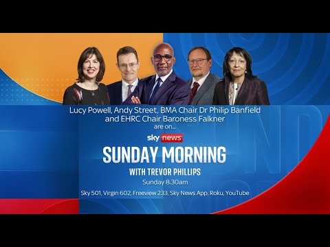 Sunday Morning with Trevor Phillips: Lucy Powell, Andy Street, Dr Philip Banfield & Baroness Falkner