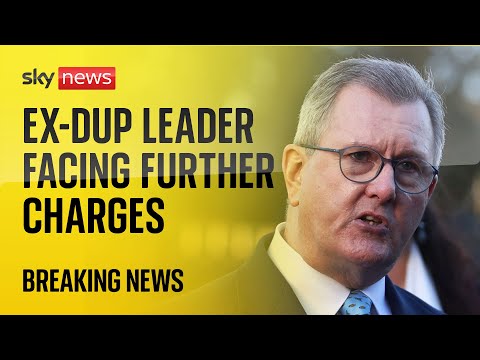 Ex-DUP leader Sir Jeffrey Donaldson facing seven more sex offence charges