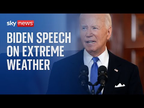 Watch live: Joe Biden delivers speech on extreme weather