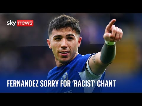 Chelsea’s Enzo Fernandez apologises for chant about French team