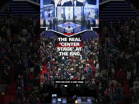 The real ‘center stage’ at the RNC