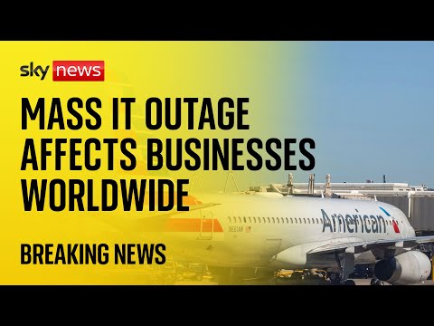 Mass IT outage hits companies including Sky News as planes grounded and train services affected