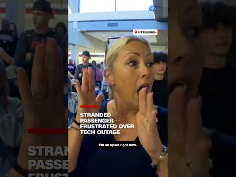 Stranded passenger frustrated over tech outage