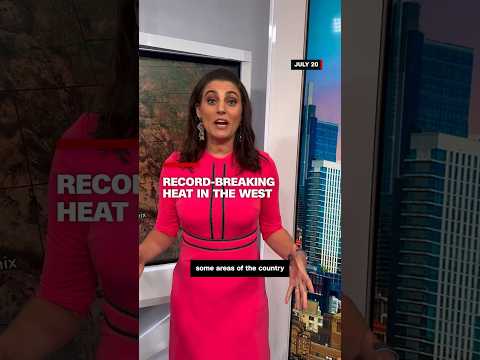 Record-breaking heat in the West