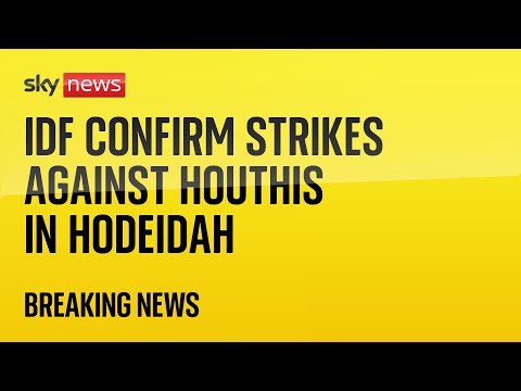 Israeli strikes launched against Houthi-held Yemeni city – day after Tel Aviv attack