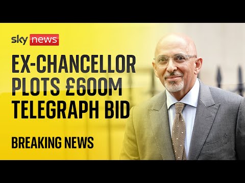 Former chancellor Zahawi plans £600m Telegraph takeover bid