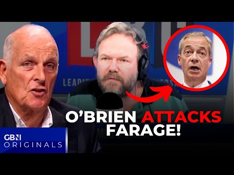 “O’Brien’s ATTACK On Farage Is DANGEROUS!” Kelvin Mackenzie On James O’Brien’s Farage Comments
