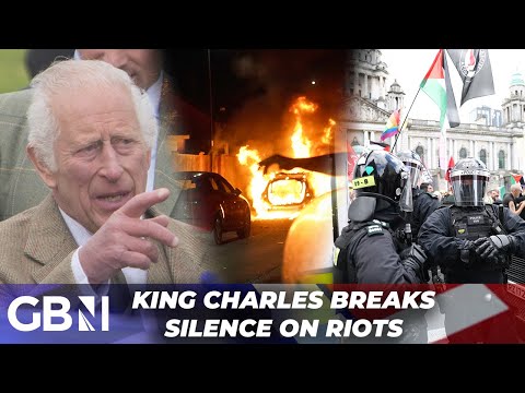 BREAKING: King Charles BREAKS SILENCE on ‘aggression and criminality’ of UK riots