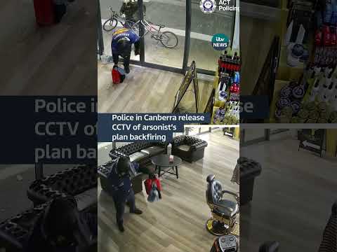 Police in Canberra release CCTV of arsonist’s plan backfiring