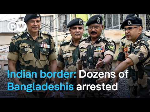 India arrests tens of Bangladeshis as new govt says it is ‘deeply concerned’ about attacks | DW News