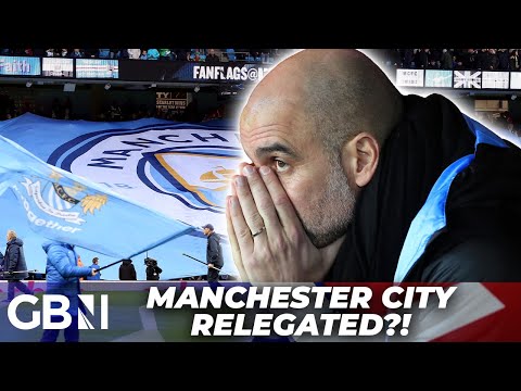 Man City to be RELEGATED from the Premier League?! – Club in TURMOIL following HUNDREDS of breaches