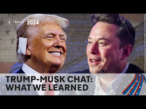 Trump and Musk discuss Russia and immigration on glitching X livestream