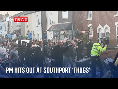 Southport stabbings: Prime minister calls rioters a ‘gang of thugs’