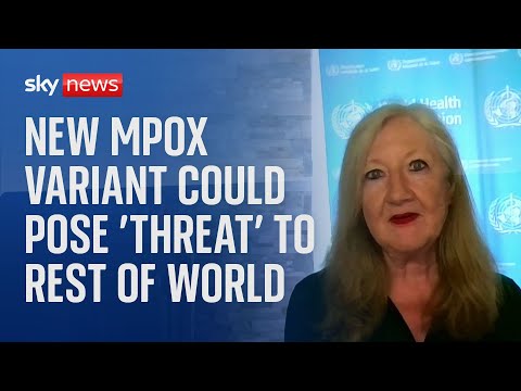 ‘New variant of mpox spreading very rapidly and could pose threat to rest of world’ – WHO