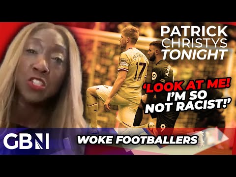 ‘Look at me! I’m SO not racist!’ Nana Akua FUMES at woke footballers taking the knee for CLOUT