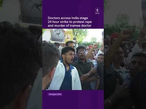 Doctors across India stage 24 hour strike to protest rape and murder of trainee doctor