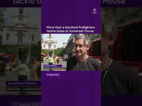 More than a hundred firefighters tackle blaze at Somerset House