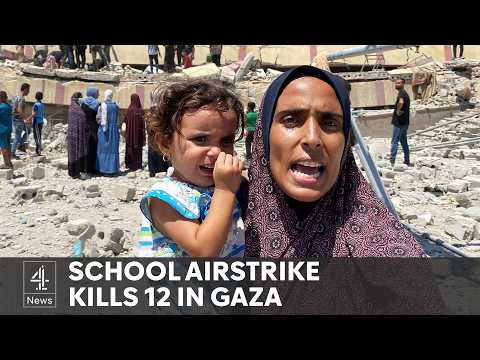 Israel Gaza war: school hit and 12 killed in Israeli airstrike