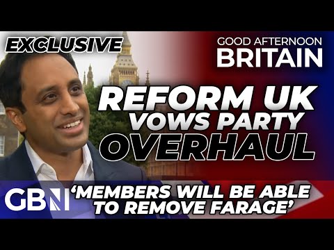 Reform UK VOWS party OVERHAUL in NEW changes as members will be able to FORCE out Nigel Farage…