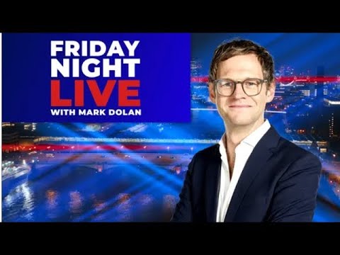 Friday Night Live with Mark Dolan | Friday 2nd August