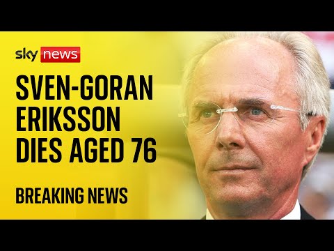 Former England manager Sven-Goran Eriksson dies aged 76