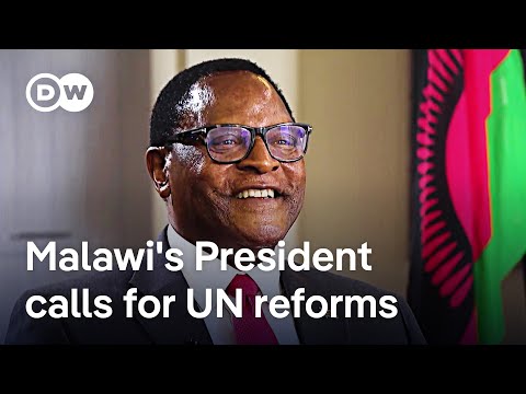 Malawi’s President endorses Africa’s bid for a permanent Security Council seat at Interview with DW