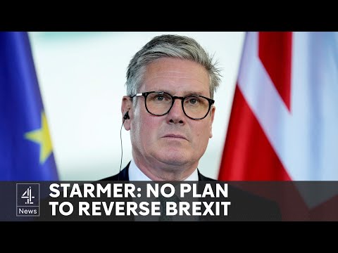 Starmer rules out Brexit reversal but promises to ‘reset’ relations with EU