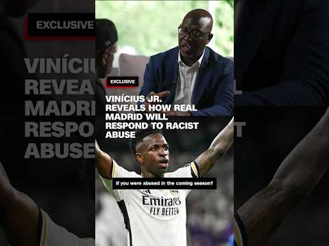 Vinícius Jr. reveals how Real Madrid will respond to racist abuse