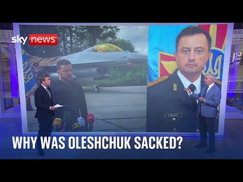 Ukraine-Russia war: Why was Ukraine’s air force commander sacked?
