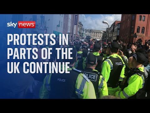 Watch live: Protests, many involving far-right and anti-immigrant groups continue