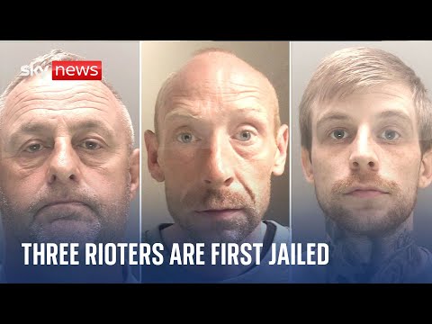 ‘Just the beginning’: Three rioters jailed with more facing prison