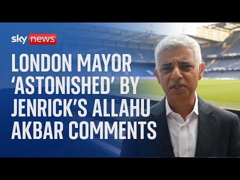Sadiq Khan criticises Robert Jenrick’s ‘ignorance’ over Allahu Akbar comments