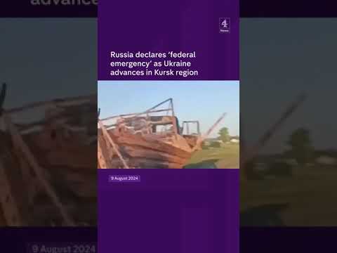 Russia declares ‘federal emergency’ as Ukraine advances in Kursk region