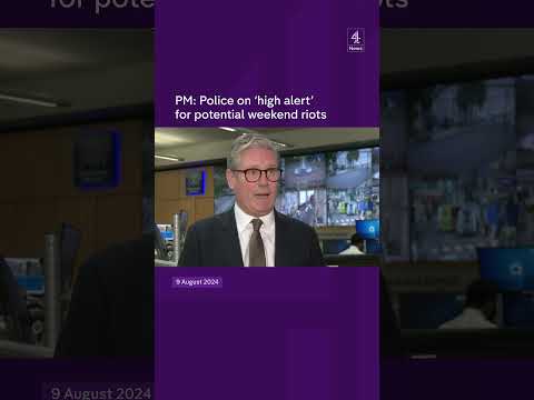 PM: Police on ‘high alert’ for potential weekend riots