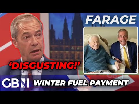 FURIOUS Farage slams ‘DISGUSTING’ Labour after elderly WW2 veteran’s winter fuel payment SNATCHED