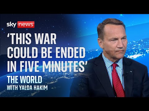 Ukraine war: ‘This war could be ended in five minutes by Russia’ – Poland’s foreign minister