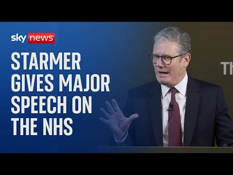 Prime Minister Sir Keir Starmer delivers major speech on NHS – Watch live