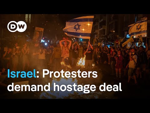 Israel: Protesters return to streets to demand hostage release deal | DW News