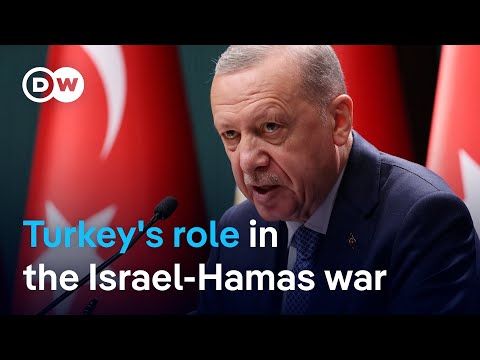 How significant Turkey’s role in the Israel-Hamas war really is | DW News