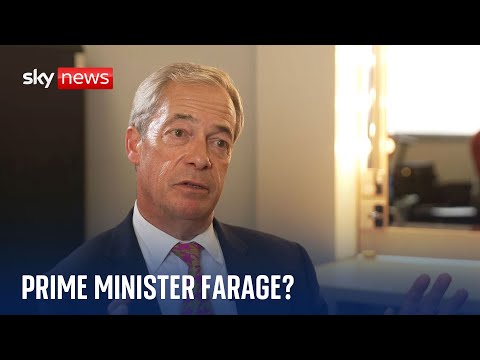 Nigel Farage: It’s possible I could become Prime Minister