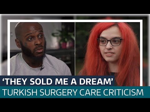 ‘They sold me a dream’: Botched Turkish surgery patients left with ‘no support’ | ITV News