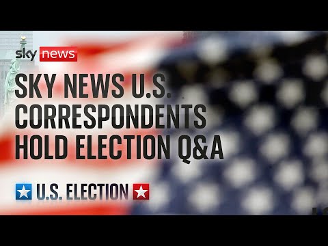 Watch live: Everything you need to know about the U.S. election – Sky News Q&A