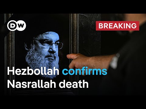 Hezbollah has confirmed that Hassan Nasrallah was killed in an Israeli airstrike | DW News