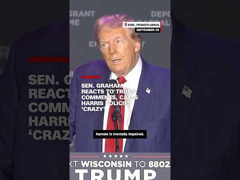 Sen. Graham reacts to Trump comments, calls Harris policies ‘crazy’