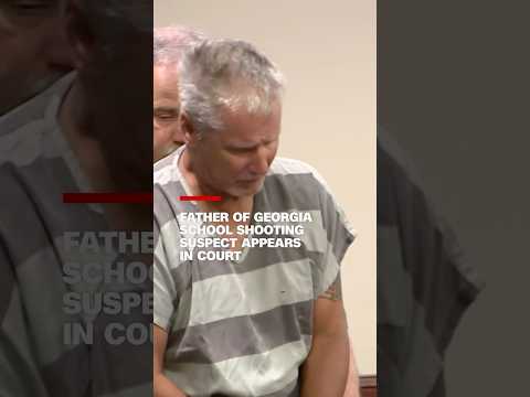 Father of Georgia school shooting suspect appears in court