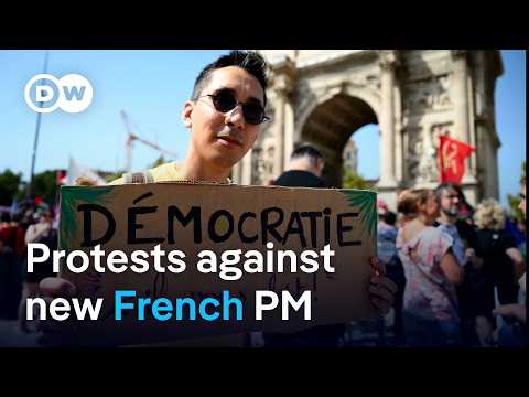 Tens of thousands rally after French President Macron picks a center-right Prime Minister | DW News