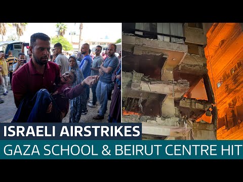 Dozens killed as Israeli strikes hit Gaza school and central Beirut | ITV News